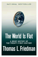 The World is Flat by Thomas L. Friedman